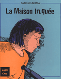 Maison truquée (La)